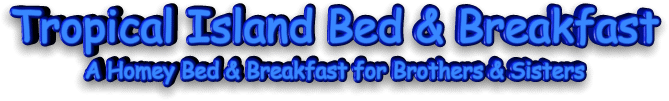 Tropical Island B&B